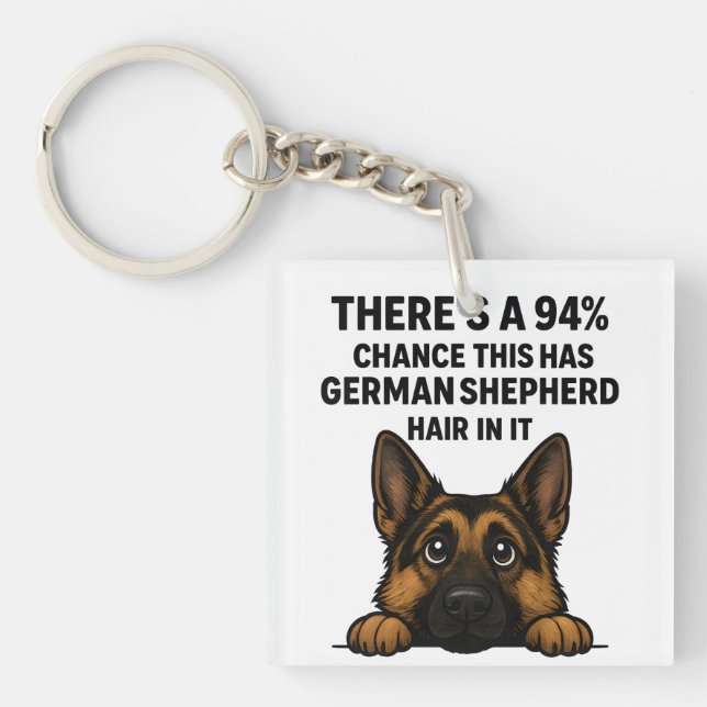 German Shepherd Hair In Everything Dog Owner Humor Key Ring (Front)