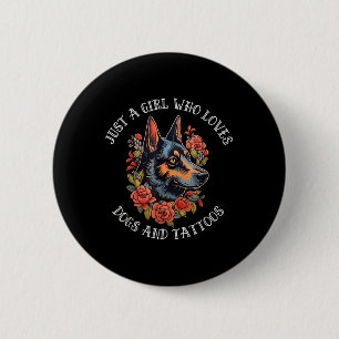 German Shepherd Just A Girl That Loves Dogs And Ta 6 Cm Round Badge