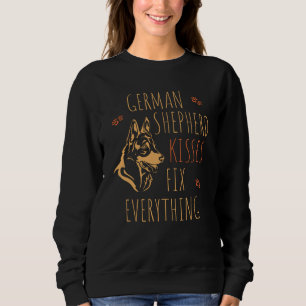 German Shepherd Kisses Fix Everything - Dog Lover Sweatshirt