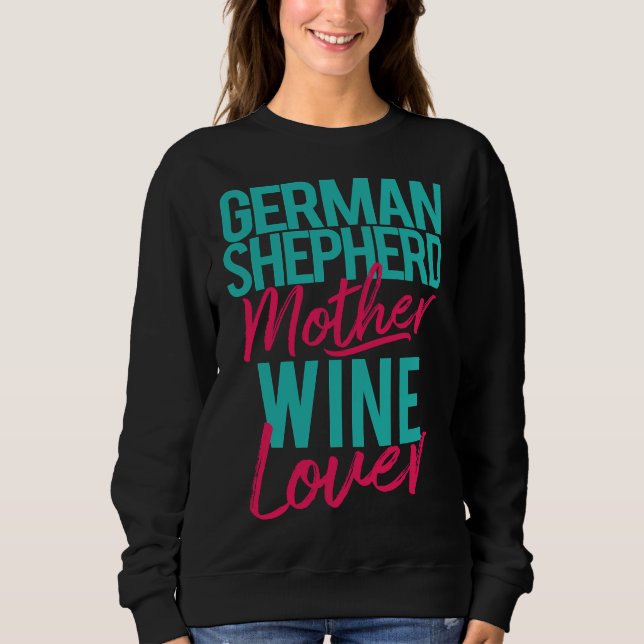 German Shepherd Mother Wine Sweatshirt (Front)