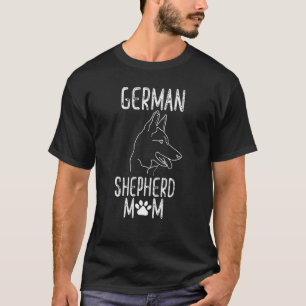 German Shepherd Mum I Love My German Shepherd With T-Shirt