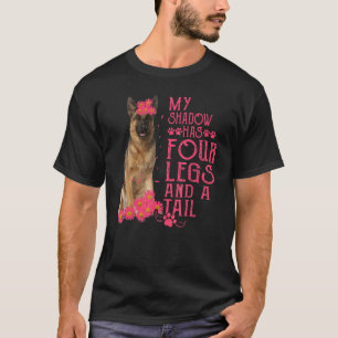 German Shepherd My Shadow Has Four Legs And A Tail T-Shirt