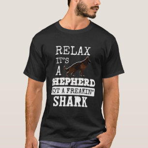 German Shepherd Not A Freakin Shark T-Shirt