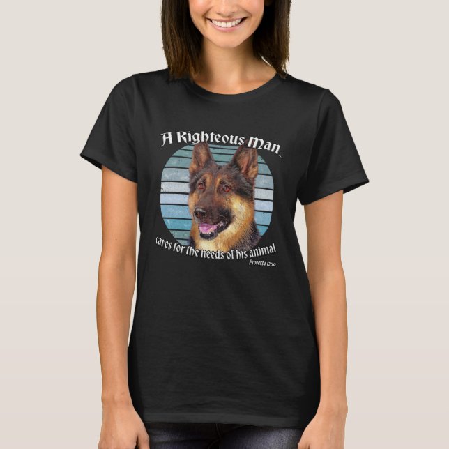 German Shepherd Owner  Proverbs 1210   1 T-Shirt (Front)