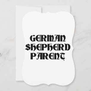 german shepherd parent invitation
