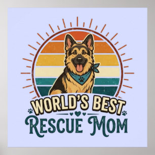 German Shepherd Rescue Dog Mum Poster