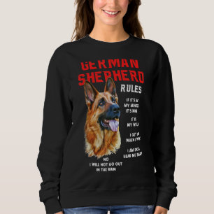 German Shepherd Rules Fun Dog Owner Pet  I M Dog F Sweatshirt