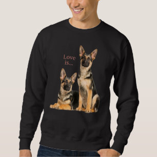German Shepherd Shepard Dog Mum Dad Love Pet   8 Sweatshirt