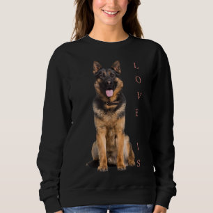 German Shepherd Shepard Dog Mum Dad Love Pet Puppy Sweatshirt
