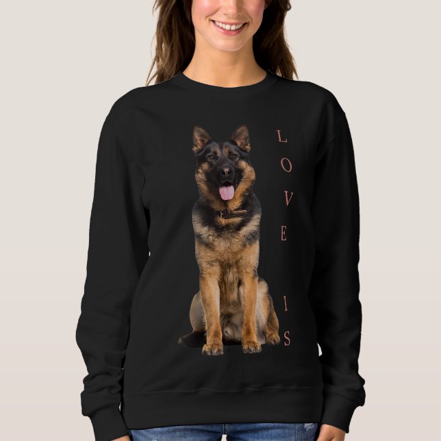 German Shepherd Shepard Dog Mum Dad Love Pet Puppy Sweatshirt (Front)