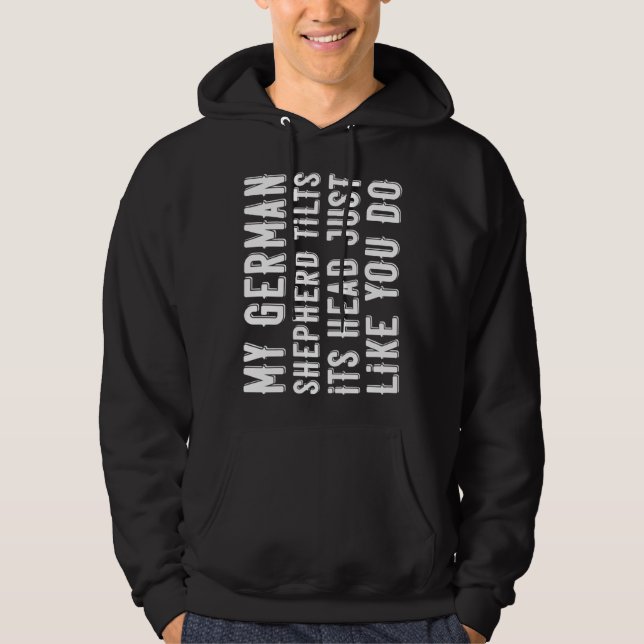 German Shepherd  Tilt Head Dog Alsatian  Cute Hoodie (Front)