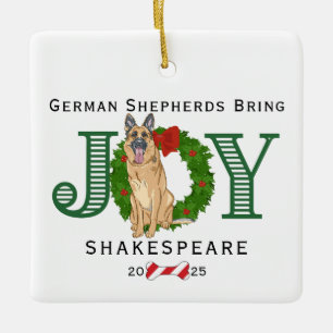 German Shepherds Bring Joy Ceramic Ornament