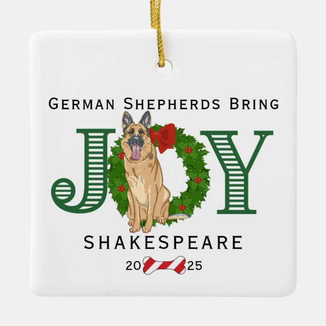 German Shepherds Bring Joy Ceramic Ornament (Front)