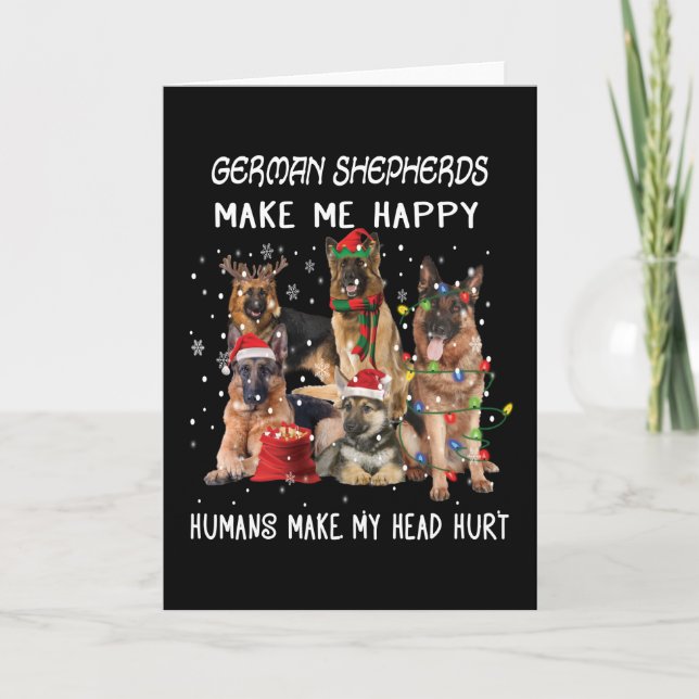 German Shepherds Make Me Happy Humans Make My Head Card (Front)