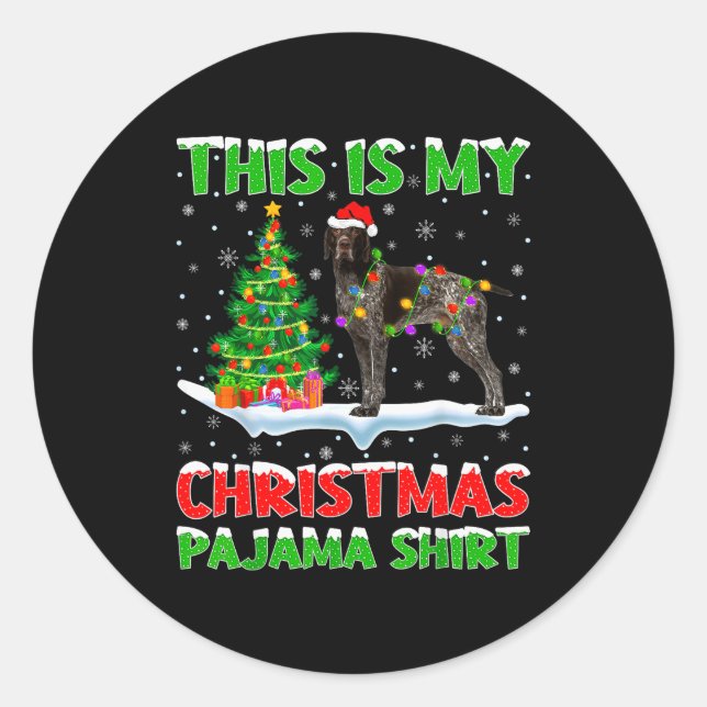 German Shorthaired Inter Dog This Is My Christmas  Classic Round Sticker (Front)