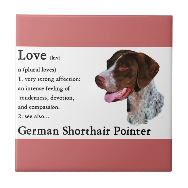 German Shorthaired Pointer Art Love Is Ceramic Tile (Front)