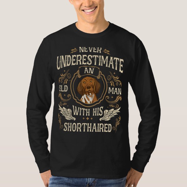 German Shorthaired Pointer Dog Old Man T-Shirt (Front)