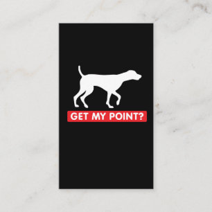 German Shorthaired Pointer Funny Dog Lover Business Card