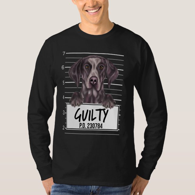 German Shorthaired Pointer Mugshot Guilty Dog T-Shirt (Front)