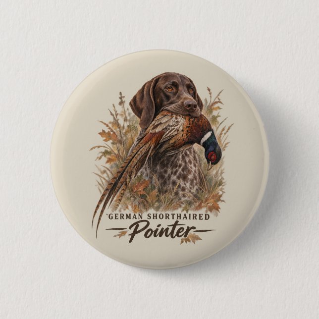 German Shorthaired Pointers  6 Cm Round Badge (Front)