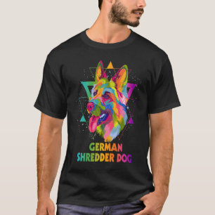 German Shredder Dog  German Shepherd Humour Shepar T-Shirt