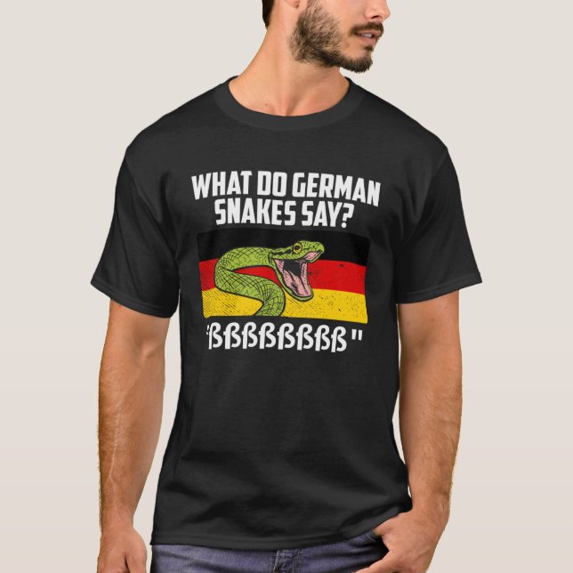German snakes German snake saying snake owner T-Shirt (Front)
