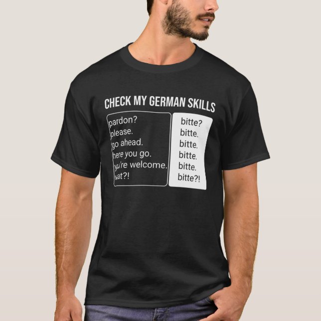 German Speaker Language Translator Fact Bitte  Ger T-Shirt (Front)