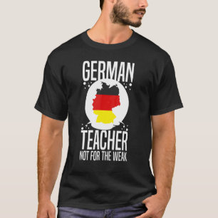 German Teacher Germany Flag Language Lesson Studen T-Shirt