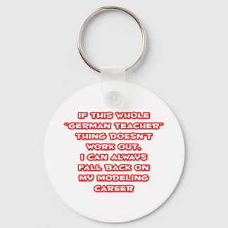 German Teacher Humour ... Modelling Career Key Ring
