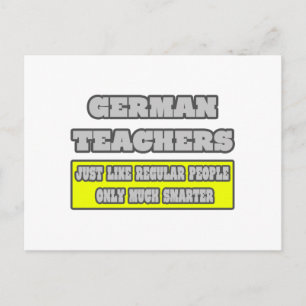 German Teachers...Much Smarter Postcard
