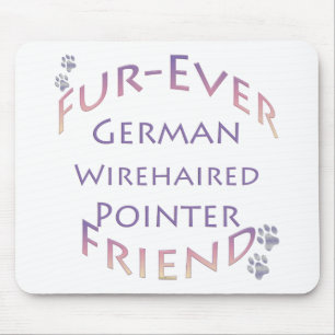 German Wirehaired Pointer Furever Mouse Pad
