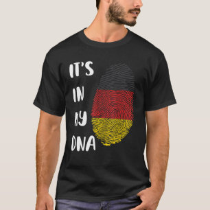 Germany Proud German Flag State Flag Dna Flag T-Shirt
