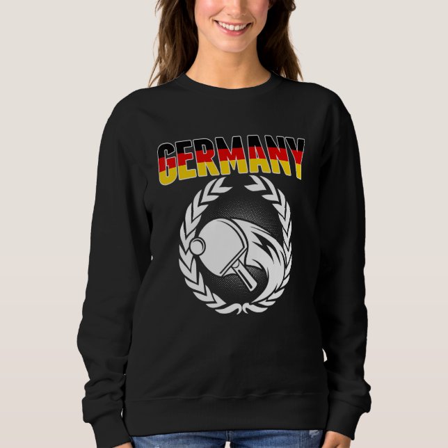 Germany Table Tennis  German Ping Pong Team Suppor Sweatshirt (Front)