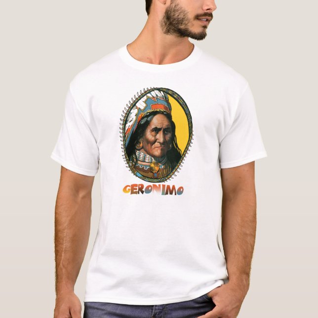 Geronimo T-Shirt (Front)