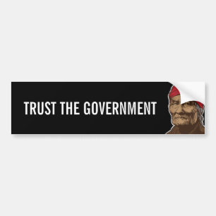 Geronimo Trust Government Bumper Sticker