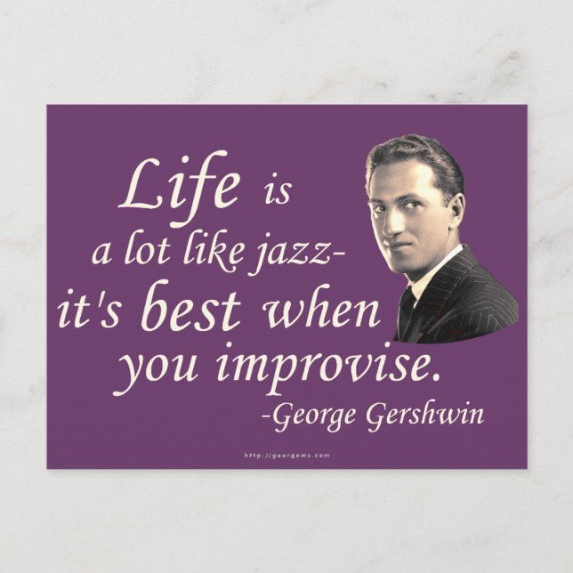 Gershwin on Life - Customised Postcard (Front)