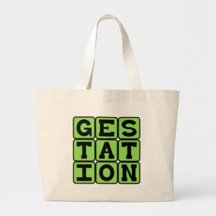 Gestation, Process of Being Pregnant Large Tote Bag
