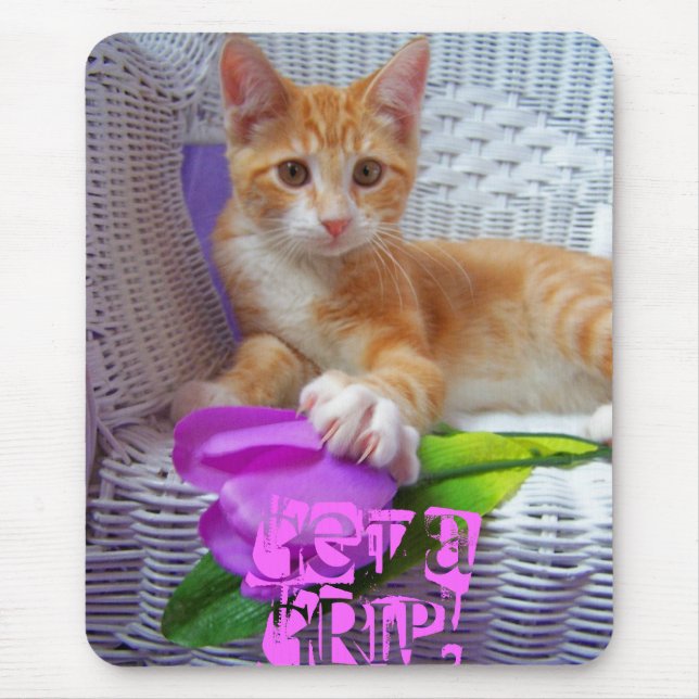 Get a Grip! Mouse Pad (Front)