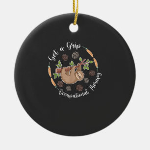 Get A Grip Occupational Therapy Sloth Lover Pediat Ceramic Ornament