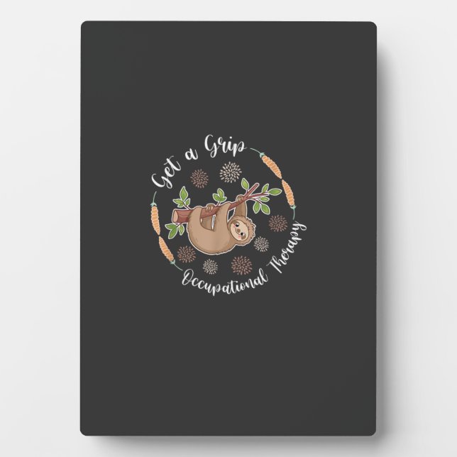 Get A Grip Occupational Therapy Sloth Lover Pediat Plaque (Front)