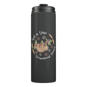 Get A Grip Occupational Therapy Sloth Lover Pediat Thermal Tumbler