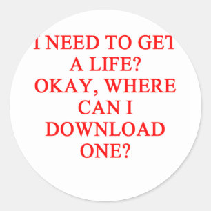 get a life geek joke classic round sticker