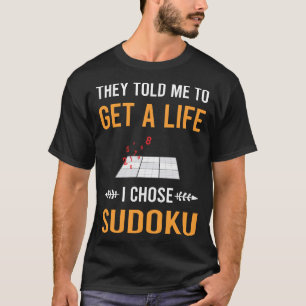 Get A Life Sudoku T-Shirt