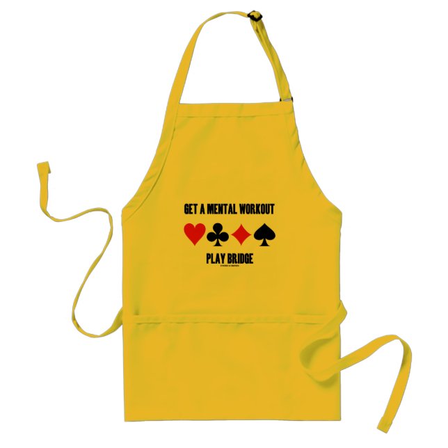 Get A Mental Workout Play Bridge (Four Card Suits) Standard Apron (Front)