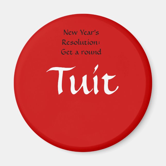 Get a Round Tuit Magnet (Front)