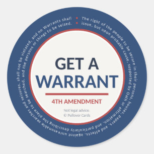 Get a Warrant 4th Amendment Sticker