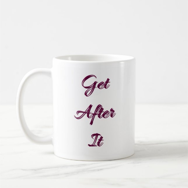 Get After It Mug (Left)