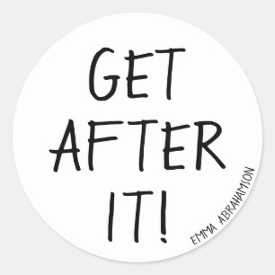 GET AFTER IT! Sticker Set