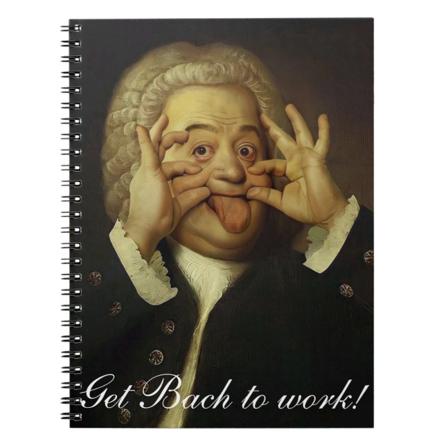 Get back to work -- Bach notebook (Front)