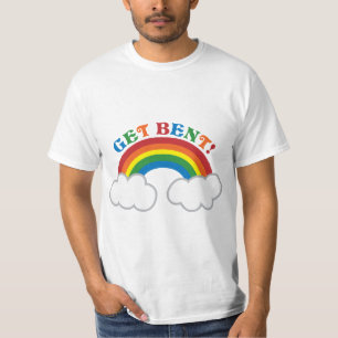 GET BENT! with cute rainbow T-Shirt